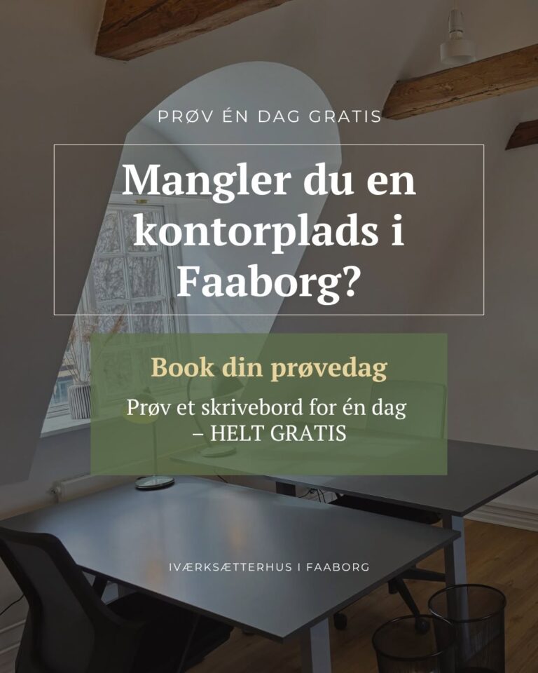 Book en gratis prøve-dag i Foreningen Skaberværket, for at se om vores rammer passer til din forretning